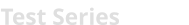 Test Series